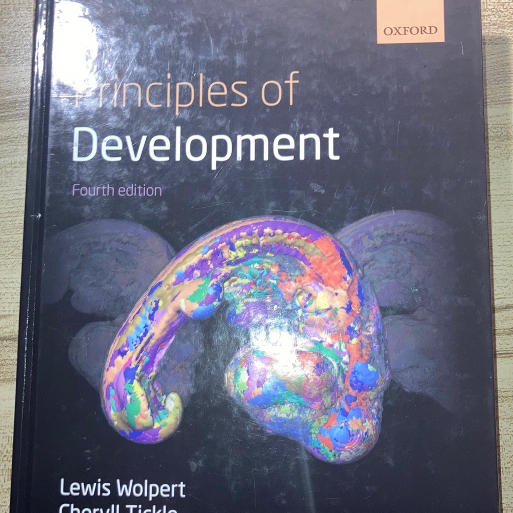 Principles of Development by Cheryll Tickle and Lewis Wolpert (2010, Hardcover)